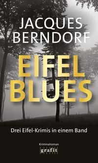 Bild vom Artikel Eifel-Blues vom Autor Jacques Berndorf
