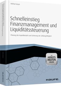 Produktbild: Schnelleinstieg Finanzmanagement und Liquidit&auml;tssteuerung - mit Arbeitshilfen online