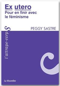 Produktbild: Ex Utero ; Pour en Finir Avec le Feminisme