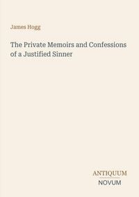 Produktbild: The Private Memoirs and Confessions of a Justified Sinner