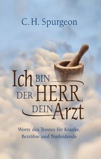 Produktbild: Ich bin der Herr, dein Arzt