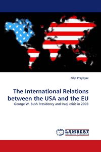 Produktbild: The International Relations between the USA and the EU