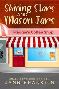 Produktbild: Shining Stars and Mason Jars (Small Town Girl, #2)