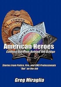 Produktbild: American Heroes Coming Out from Behind the Badge