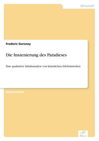 Produktbild: Die Inszenierung des Paradieses