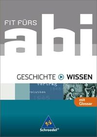 Produktbild: Fit f&uuml;rs Abi - Wissen. Geschichte