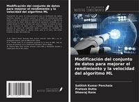 Produktbild: Modificaci&oacute;n del conjunto de datos para mejorar el rendimiento y la velocidad del algoritmo ML