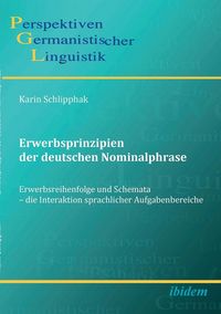 Produktbild: Schlipphak, K: Erwerbsprinzipien der deutschen Nominalphrase