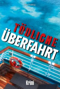 Produktbild: T&ouml;dliche &Uuml;berfahrt