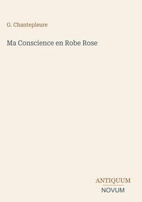 Produktbild: Ma Conscience en Robe Rose