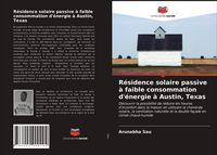 Produktbild: R&eacute;sidence solaire passive &agrave; faible consommation d'&eacute;nergie &agrave; Austin, Texas