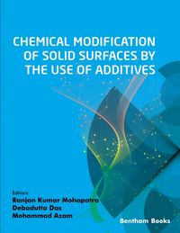 Produktbild: Chemical Modification of Solid Surfaces by the Use of Additives