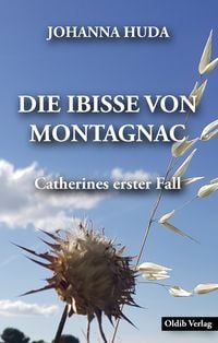 Produktbild: Die Ibisse von Montagnac