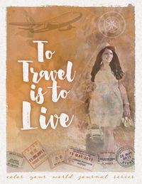 Produktbild: To Travel Is To Live