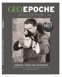 Produktbild: GEO Epoche KOLLEKTION / GEO Epoche KOLLEKTION 26/2021 - Verbrechen der Vergangenheit