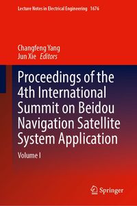 Produktbild: Proceedings of the 4th International Summit on Beidou Navigation Satellite System Application