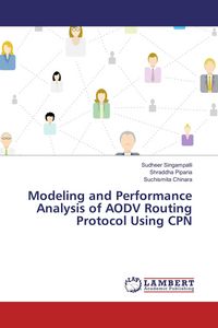 Produktbild: Modeling and Performance Analysis of AODV Routing Protocol Using CPN