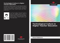 Produktbild: Technological Culture in Higher Teacher Education