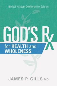 Produktbild: God's RX for Health and Wholeness