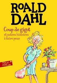 Produktbild: Dahl, R: Coup de gigot et autres histoires a faire peur