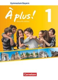 Produktbild: &Agrave; plus! Band 1: 6. Jahrgangsstufe - Bayern - Sch&uuml;lerbuch