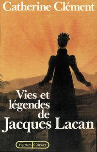 Bild vom Artikel Vies et légendes de Jacques Lacan vom Autor Catherine Clement