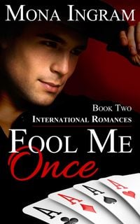 Produktbild: Fool Me Once (International Romance Series, #2)