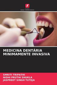 Produktbild: Medicina Dent&aacute;ria Minimamente Invasiva