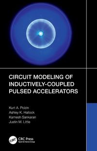 Produktbild: Circuit Modeling of Inductively-Coupled Pulsed Accelerators