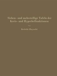 Produktbild: Sieben- und mehrstellige Tafeln der Kreis- und Hyperbelfunktionen und deren Produkte sowie der Gammafunktion
