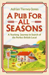Produktbild: Tierney-Jones, A: Pub For All Seasons