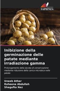 Produktbild: Inibizione della germinazione delle patate mediante irradiazione gamma