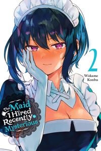 Produktbild: The Maid I Hired Recently Is Mysterious, Vol. 2