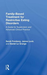 Produktbild: Family Based Treatment for Restrictive Eating Disorders