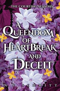 Produktbild: A Queendom of Heartbreak and Deceit