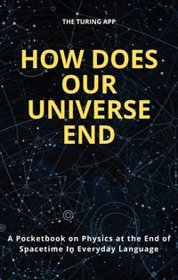 Produktbild: How Does Our Universe End