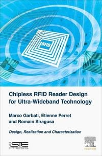 Produktbild: Garbati, M: Chipless RFID Reader Design for Ultra-Wideband T