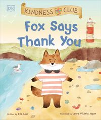 Produktbild: Law, E: Kindness Club Fox Says Thank You