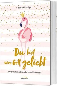 Produktbild: Du bist von Gott geliebt - F&uuml;r M&auml;dels