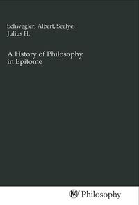 Produktbild: A Hstory of Philosophy in Epitome