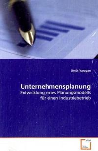 Produktbild: Yarayan &Uuml;m&uuml;t: Unternehmensplanung