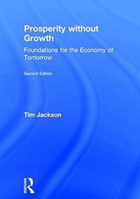 Bild vom Artikel Prosperity Without Growth: Foundations for the Economy of Tomorrow vom Autor Tim Jackson