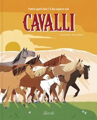 Produktbild: Tutto quello che c'&egrave; da sapere sui cavalli