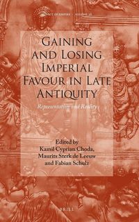 Produktbild: Gaining and Losing Imperial Favour in Late Antiquity