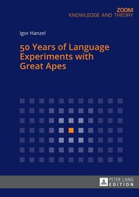Produktbild: 50 Years of Language Experiments with Great Apes