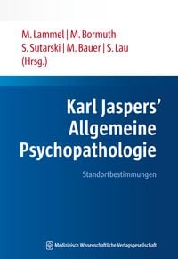Produktbild: Karl Jaspers&rsquo; Allgemeine Psychopathologie