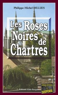Produktbild: Les Roses noires de Chartres