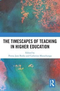 Produktbild: The Timescapes of Teaching in Higher Education
