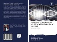 Produktbild: Molecola Clinica Socio-Politica. [medicina Iodica Precisa]