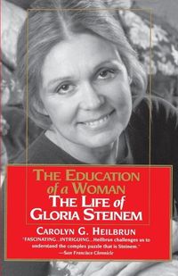 Produktbild: Education of a Woman: The Life of Gloria Steinem